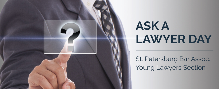 "Ask a Lawyer Day" graphic featured a Caucasian businessman wearing a gray suit and tie. He's reaching out and touching an overlayed white question mark in a box