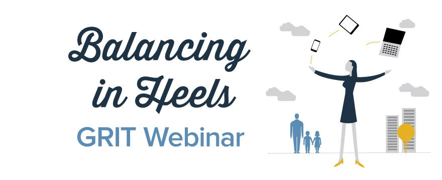 Balancing in Heels graphic with blue text on a white background, to the right there are gray clouds and a simple illustration of an adult and two children walking hand in hand, in front of them is a woman balancing objects